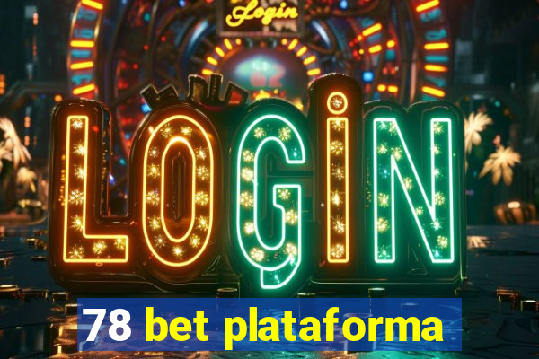 78 bet plataforma